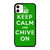 KEEP CALM AND CHIVE ON 6 iPhone 11 Case Cover