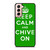 KEEP CALM AND CHIVE ON 6 Samsung Galaxy S21 Case Cover