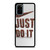 NIKE JUST DO IT 1 Samsung Galaxy S20 Plus Case Cover