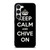 KEEP CALM AND CHIVE ON 3 Samsung Galaxy S23 Case Cover