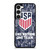 USA SOCCER TEAM ONE NATION ONE TEAM Samsung Galaxy S23 Case Cover