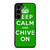 KEEP CALM AND CHIVE ON 6 Samsung Galaxy S23 Plus Case Cover
