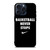 BASKETBALL NEVER STOPS 1 iPhone 15 Pro Max Case Cover