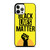 BLACK LIVES MATTER iPhone 12 Pro Max Case Cover