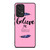 BELIEVE IN YOURSELF INSPIRATION Samsung Galaxy A53 5G Case Cover