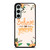 BELIEVE IN YOURSELF Samsung Galaxy S23 FE Case Cover