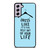 DRESS OF LIFE QUOTES Samsung Galaxy S21 FE Case Cover