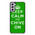 KEEP CALM AND CHIVE ON 6 Samsung Galaxy S21 FE Case Cover