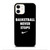 BASKETBALL NEVER STOPS 1 iPhone 12 Case Cover