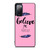 BELIEVE IN YOURSELF INSPIRATION Samsung Galaxy S20 FE Case Cover