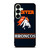 DENVER BRONCOS 2 Samsung Galaxy S25 Plus Case Cover