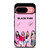 BLACKPINK 1 Google Pixel 9 Case Cover