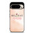BELIEVE IN YOURSELF PINK Google Pixel 9 Pro Case Cover