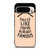 DRESS FAMOUS QUOTES Google Pixel 9 Pro Case Cover
