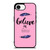 BELIEVE IN YOURSELF INSPIRATION iPhone 16e Case Cover