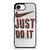 NIKE JUST DO IT 1 iPhone 16e Case Cover