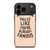 DRESS FAMOUS QUOTES iPhone 17 Pro Max Case Cover