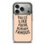 DRESS FAMOUS QUOTES iPhone 17 Pro Case Cover