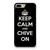 KEEP CALM AND CHIVE ON 3 iPhone 7 / 8 Plus Case Cover
