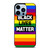BLACK LIVES MATTER RAINBOW iPhone 13 Pro Max Case Cover