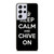 KEEP CALM AND CHIVE ON 3 Samsung Galaxy S21 Ultra Case Cover