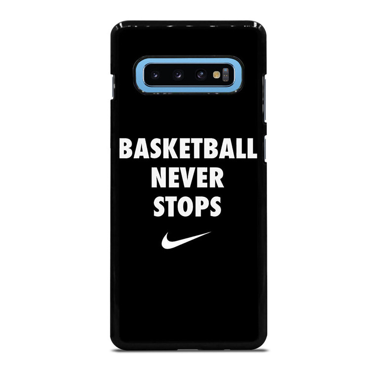 BASKETBALL NEVER STOPS 1 Samsung Galaxy S10 Plus Case Cover