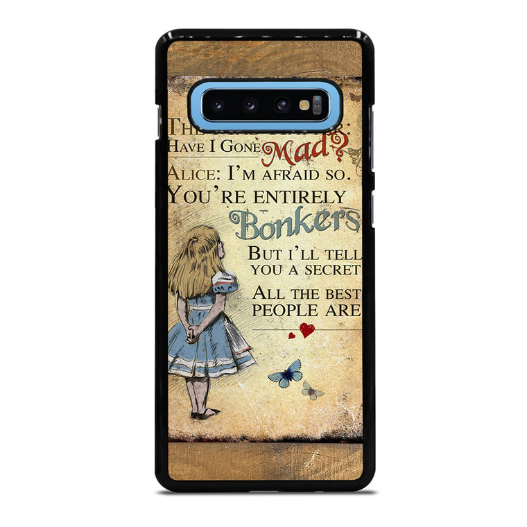 ALICE IN WONDERLAND BONKERS QUOTE Samsung Galaxy S10 Plus Case Cover