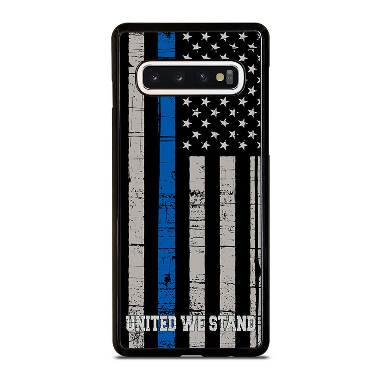 THIN BLUE LINE WE STAND Samsung Galaxy S10 Case Cover