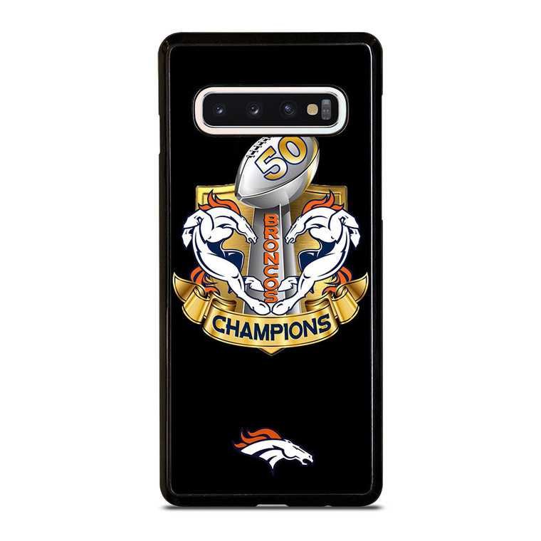 DENVER BRONCOS CHAMP Samsung Galaxy S10 Case Cover