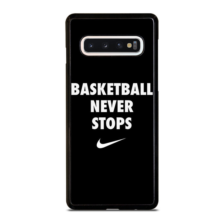 BASKETBALL NEVER STOPS 1 Samsung Galaxy S10 Case Cover