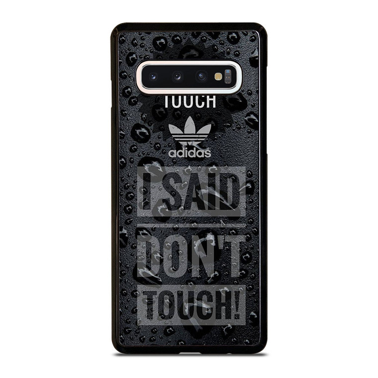 ADIDAS DON'T TOUCH MY PHONE Samsung Galaxy S10 Case Cover