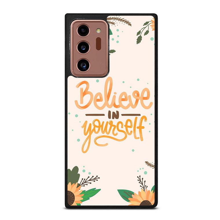 BELIEVE IN YOURSELF Samsung Galaxy Note 20 Ultra Case Cover