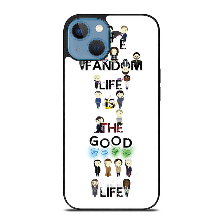 FANDOM LIFE QUOTE iPhone 13 Case Cover