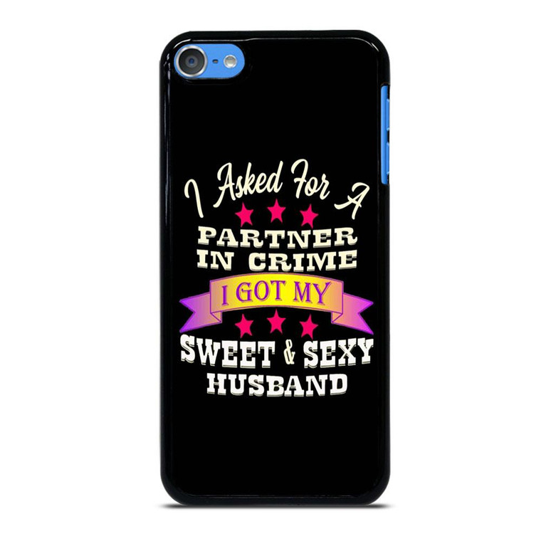PARTNER IN CRIME HUSBAND iPod Touch 7 Case Cover