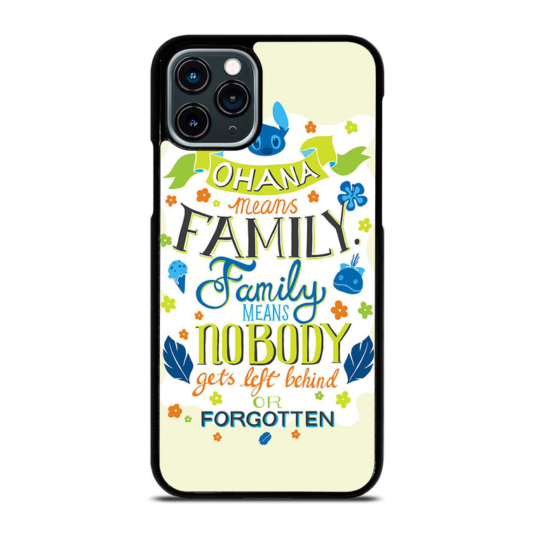OHANA MEANS FAMILY iPhone 11 Pro Case Cover