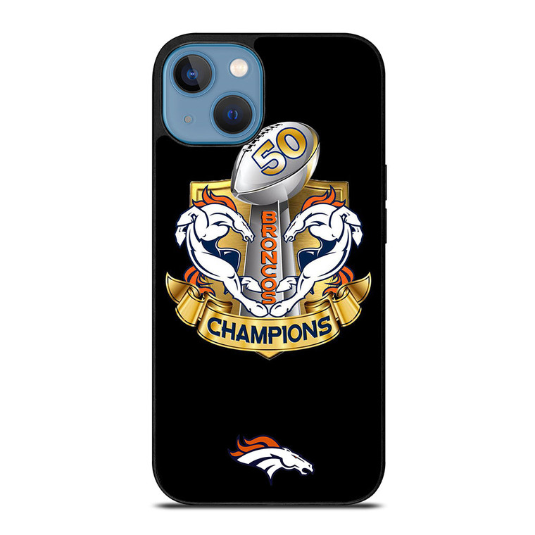 DENVER BRONCOS CHAMP iPhone 13 Case Cover