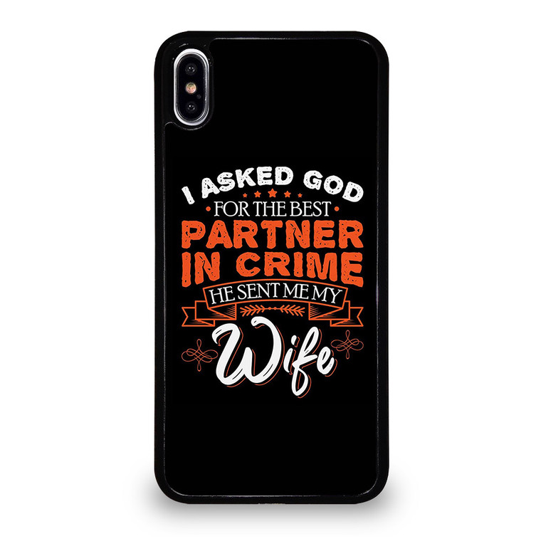 PARTNER IN CRIME WIFE iPhone XS Max Case Cover