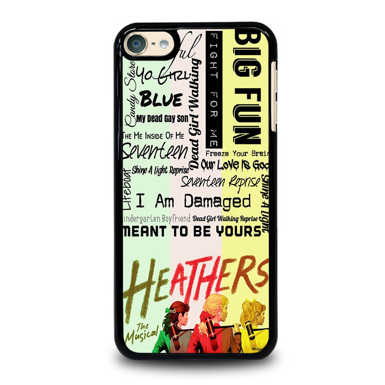 HEATHERS BROADWAY MUSICAL ROCK iPod Touch 6 Case Cover