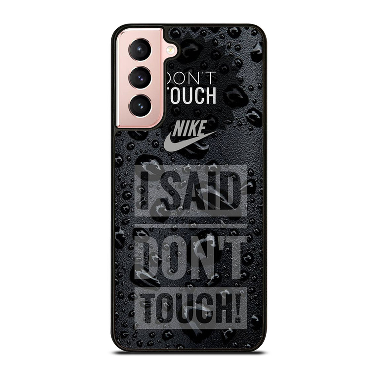 NIKE DON'T TOUCH MY PHONE Samsung Galaxy S21 Case Cover NIKE DON'T TOUCH MY PHONE Samsung Galaxy S21 Case Cover