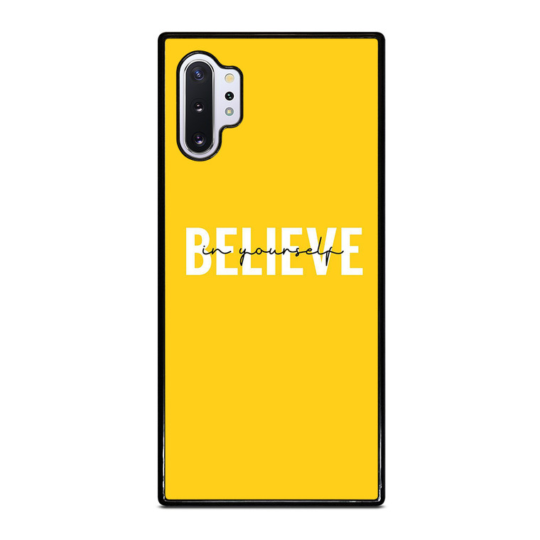 BELIEVE IN YOURSELF QUOTE Samsung Galaxy Note 10 Plus Case Cover