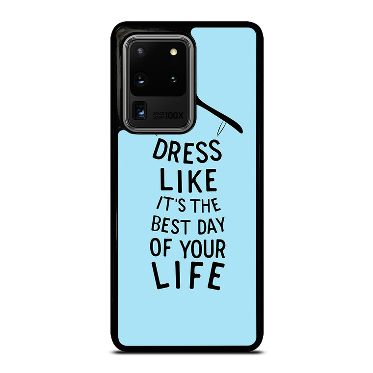 DRESS OF LIFE QUOTES Samsung Galaxy S20 Ultra Case Cover