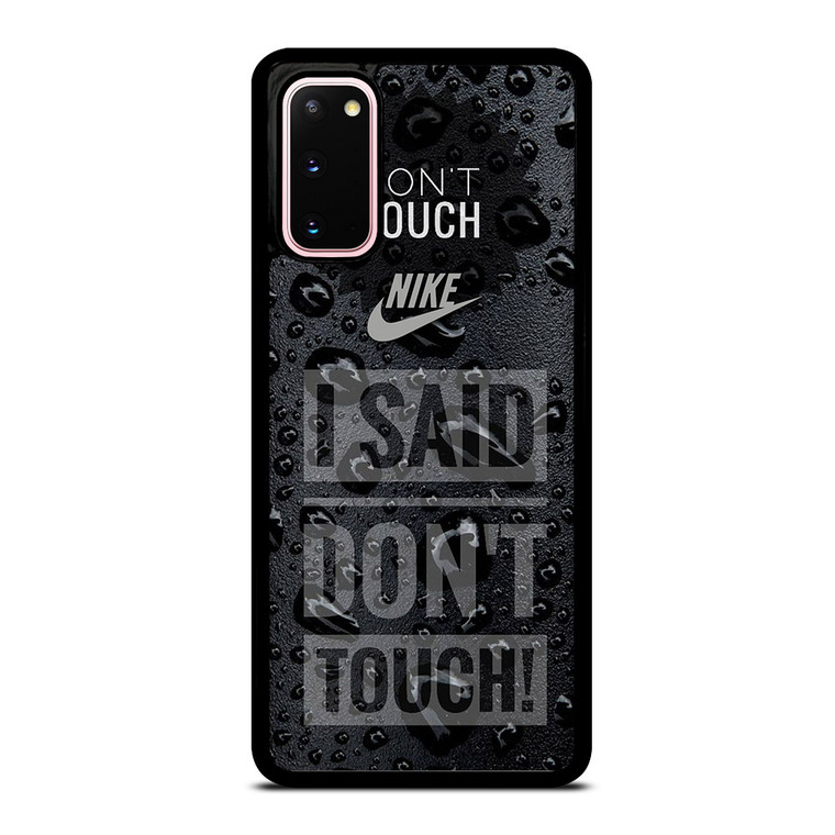 NIKE DON'T TOUCH MY PHONE Samsung Galaxy S20 Case Cover