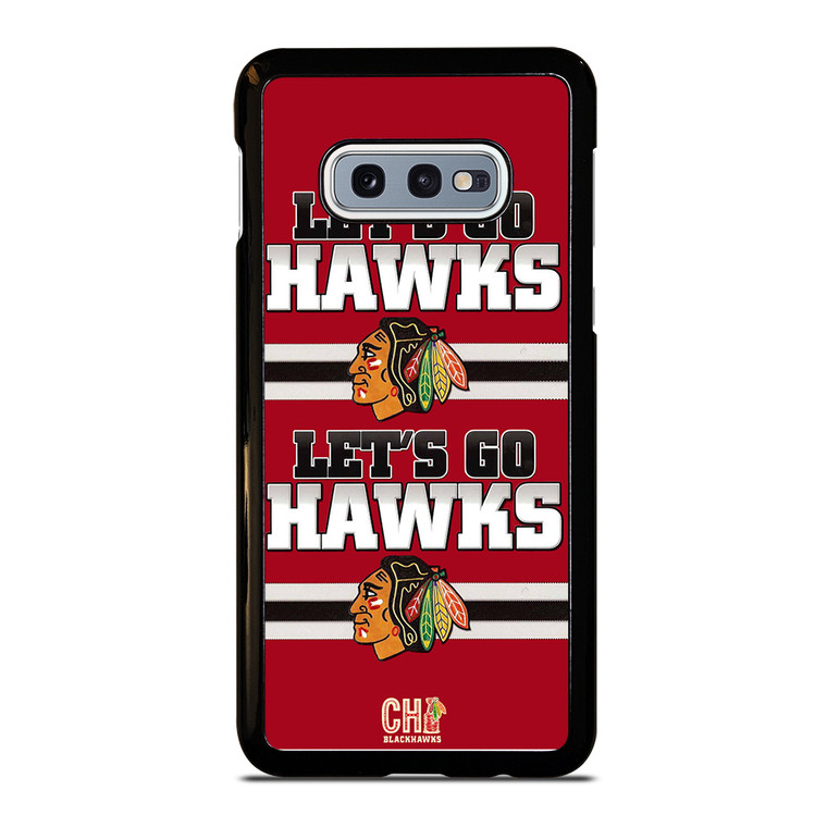 CHICAGO BLACKHAWKS LETS GO Samsung Galaxy S10e Case Cover
