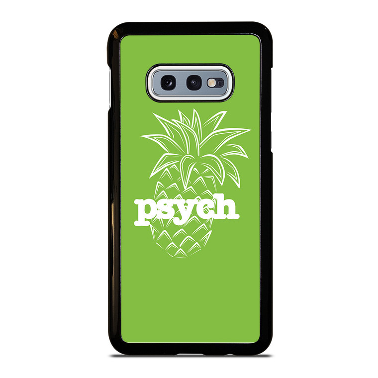 PSYCH PINEAPPLE Samsung Galaxy S10e Case Cover