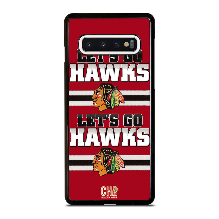 CHICAGO BLACKHAWKS LETS GO Samsung Galaxy S10 Case Cover