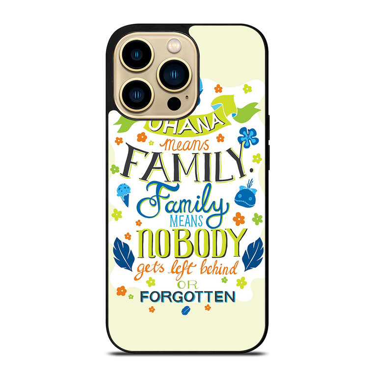 OHANA MEANS FAMILY iPhone 14 Pro Max Case Cover