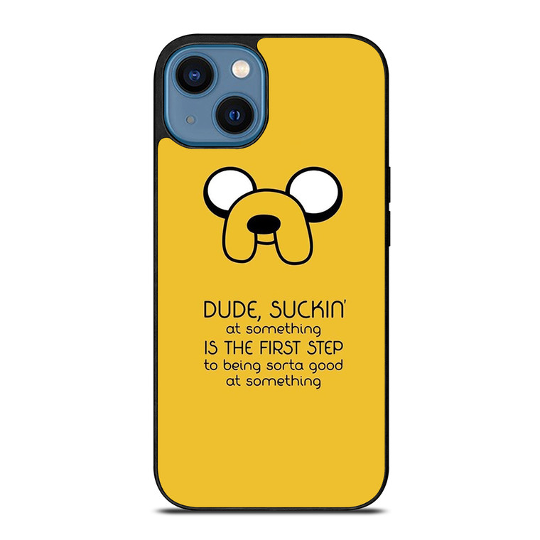 JAKE DOG QUOTE iPhone 14 Case Cover
