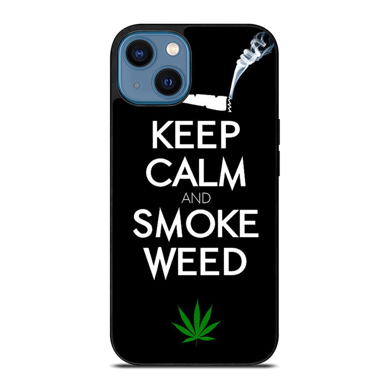 KEEP CALM AND SMOKE WEED 1 iPhone 14 Case Cover