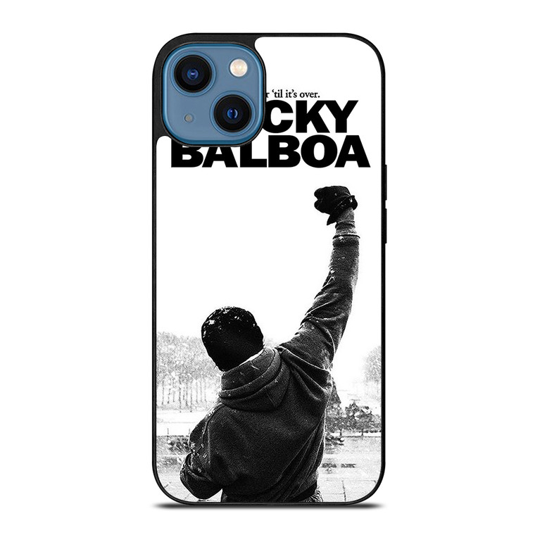 ROCKY BALBOA 2 iPhone 14 Case Cover ROCKY BALBOA 2 iPhone 14 Case Cover