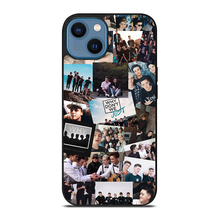WHY DON'T WE JUST iPhone 14 Case Cover